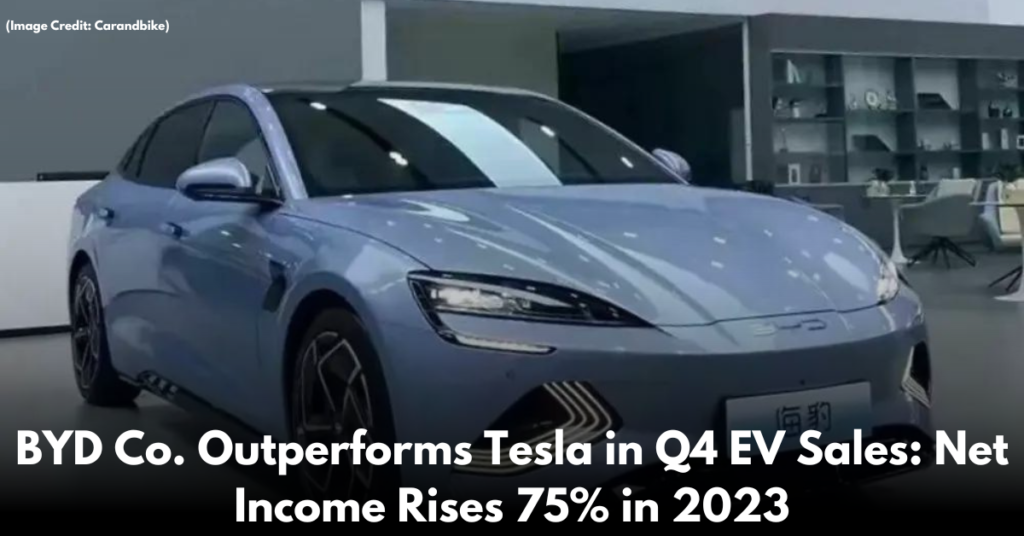 BYD-Co-Outperforms-Tesla-in-Q4-EV-Sales-Net-Income-Rises-75%-in-2023