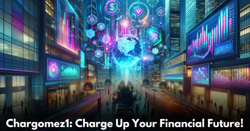 Chargomez1-Charge-Up-Your-Financial-Future!