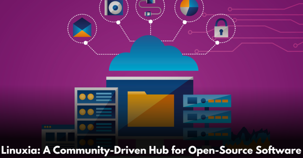 Linuxia-A-Community-Driven-Hub-for-Open-Source-Software