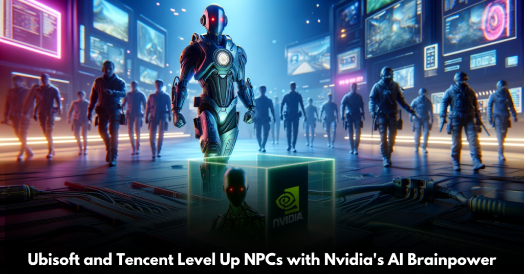 Ubisoft-and-Tencent-Level-Up-NPCs-with-Nvidia's-AI-Brainpower