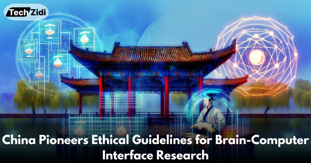 China-Pioneers-Ethical-Guidelines-for-Brain-Computer-Interface-Research