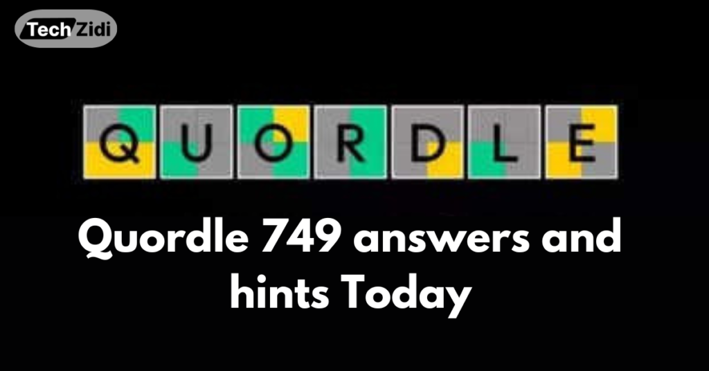 Quordle-749-answers-and-hints-Today
