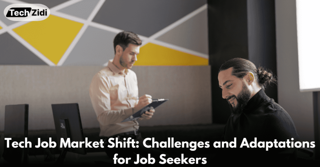 Tech-Job-Market-Shift-Challenges-and-Adaptations-for-Job-Seekers