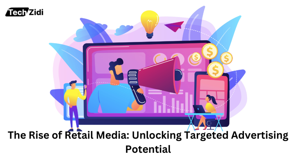 The-Rise-of-Retail-Media-Unlocking-Targeted-Advertising-Potential