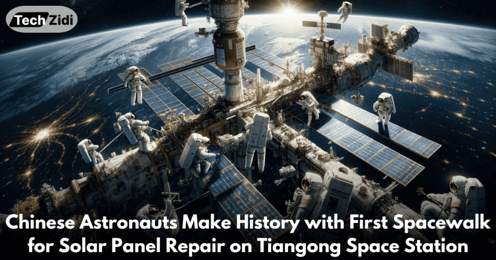 Chinese-Astronauts-Make-History-with-First-Spacewalk-for-Solar-Panel-Repair-on-Tiangong-Space-Station