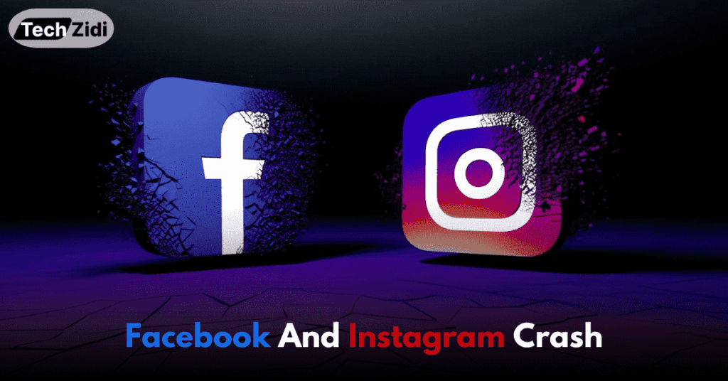 Facebook and Instagram Crash